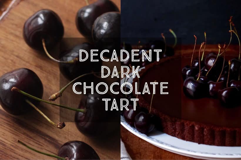 Decadent Dark Chocolate Tart