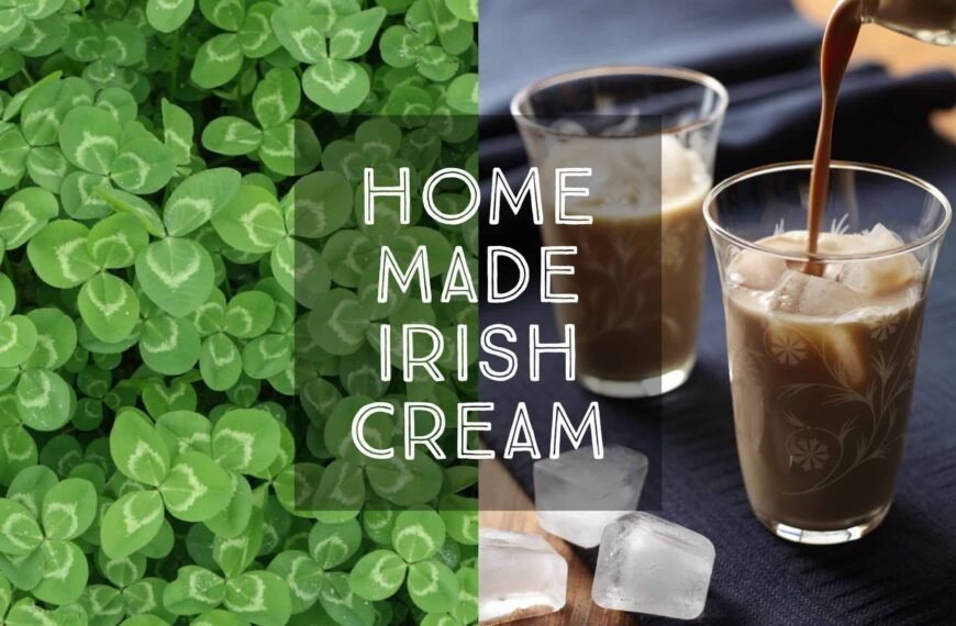 Homemade Irish Cream (Bailey’s)