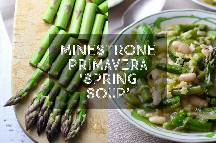 Minestrone Primavera or ‘Italian Spring Soup’
