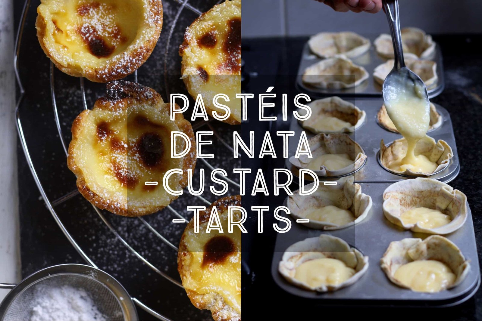 Pastéis de Nata Custard Tarts
