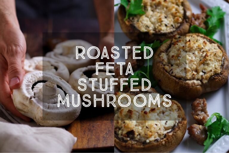 Roasted Feta Stuffed Mushrooms