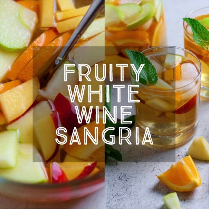 Fruity White Wine Sangria
