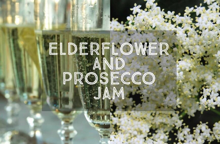 Elderflower and Prosecco Jam