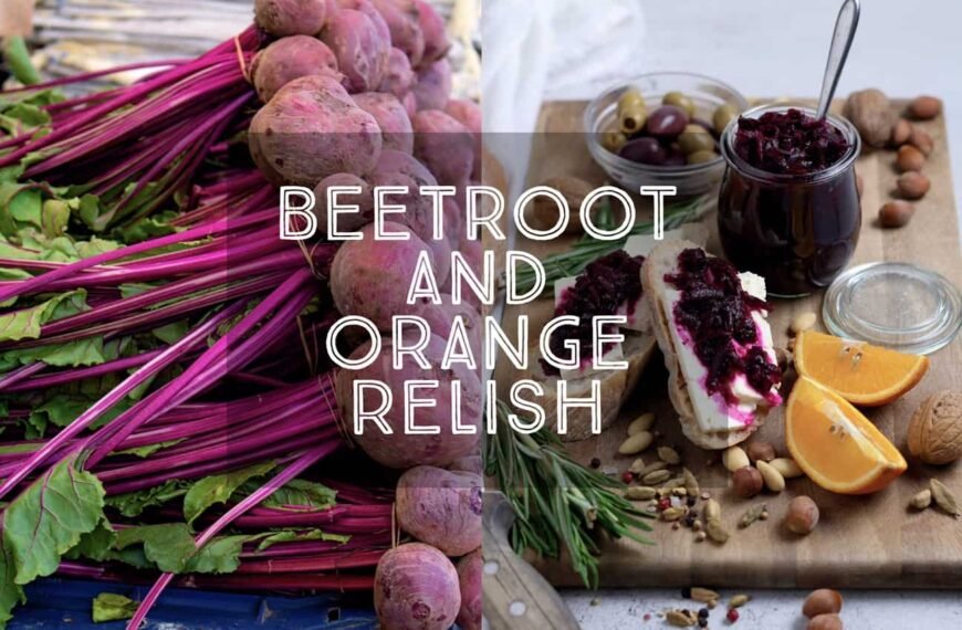 Beetroot and Orange Relish
