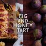 Fig and Honey Tart