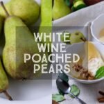 Tender and sweet, White Wine Poached Pears filled with creamy mascarpone are a light and fragrant dinner party classic dessert.