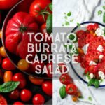 Tomato Burrata Caprese Salad