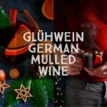 German Mulled wine recipe title card showing a mug of Glühwein and a man holding a mug of mulled wine.