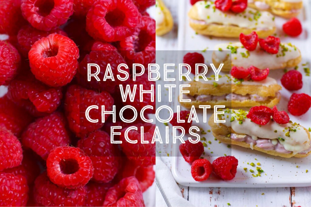 Raspberry White Chocolate Eclairs