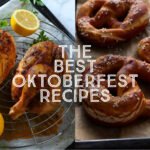 The best oktoberfest recipes title card showing Oktoberfest roast Chicken and Bavarian pretzels.